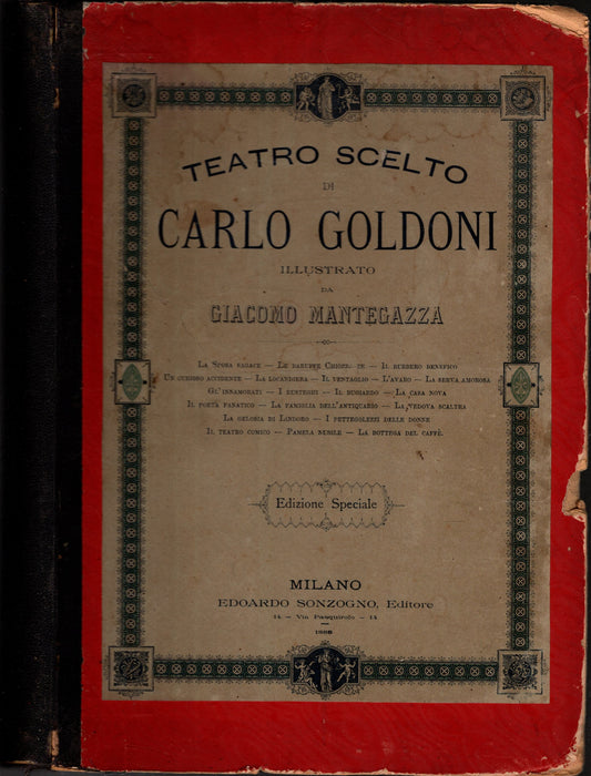 TEATRO SCELTO DI CARLO GOLDONI ILL. DA GIACOMO MANTEGAZZA ** SONZOGNO 1888 - IOLIBROCARMINE