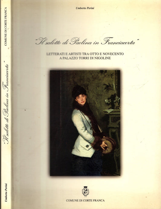 IL SALOTTO DI PAOLINA IN FRANCIACORTA*UMBERTO PERINI - IOLIBROCARMINE