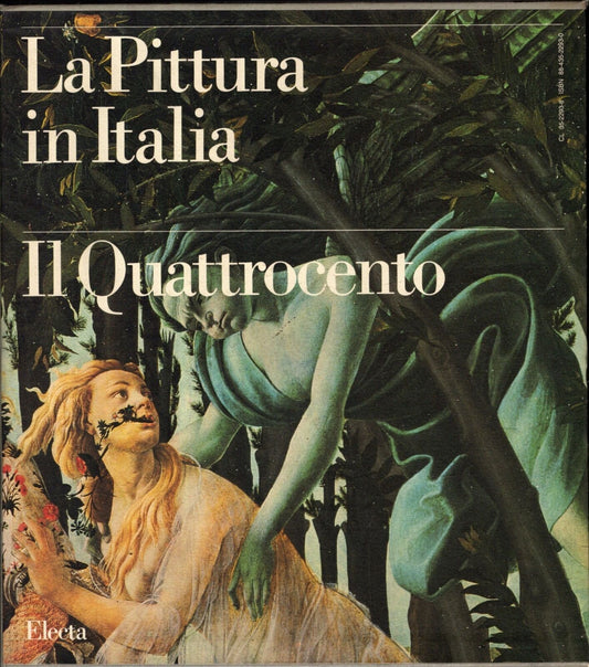 LA PITTURA IN ITALIA ** IL QUATTROCENTO ** 2 VOLUMI ELECTA** - IOLIBROCARMINE