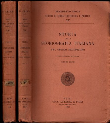 STORIA DELLA STORIOGRAFIA ITALIANA NEL SEC. DECIMONONO 2 VOL. - IOLIBROCARMINE
