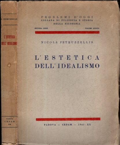 L'ESTETICA DELL'IDEALISMO - PETRUZZELLIS NICOLA - IOLIBROCARMINE