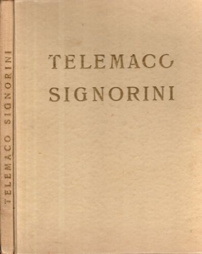 TELEMACO SIGNORINI - IOLIBROCARMINE