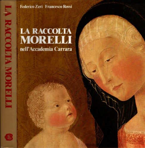 LA RACCOLTA MORELLI NELL'ACCADEMIA CARRARA - IOLIBROCARMINE