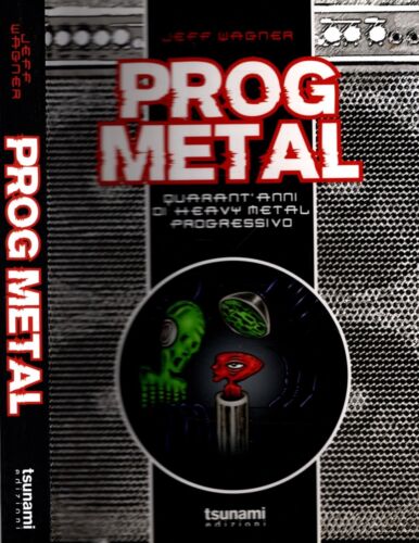 PROG METAL QUARANT'ANNI DI HEAVY METAL PROGRESSIVO - IOLIBROCARMINE